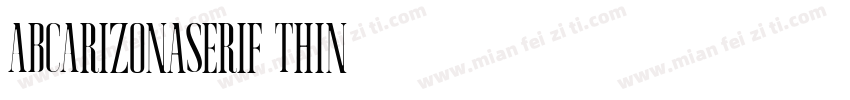 ABCArizonaSerif Thin字体转换